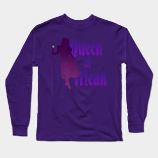 The Queen of Mean Long Sleeve T-Shirt